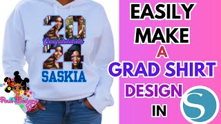 How To Make A Graduation Shirt Design In Silhouette Studio