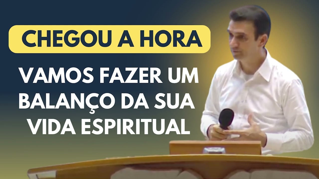 Vamos fazer um balanço da sua vida espiritual ?