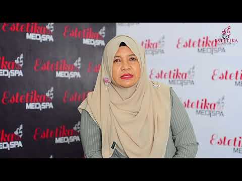 ESTETIKA MEDISPA TESTIMONIAL