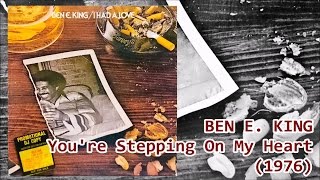 BEN E. KING - You're Stepping On My Heart (1976) *Tony Silvester, Patrick Grant, Gwen Guthrie