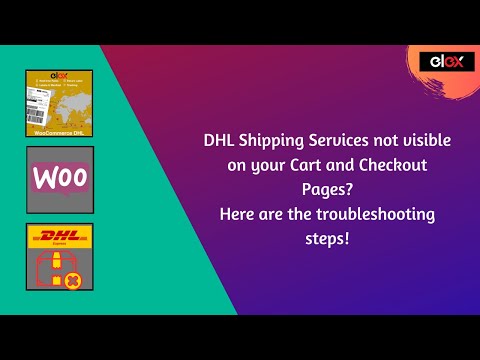 How to Fix the Issue of DHL Not Showing Shipping Services and Rates on Cart and Checkout Pages?