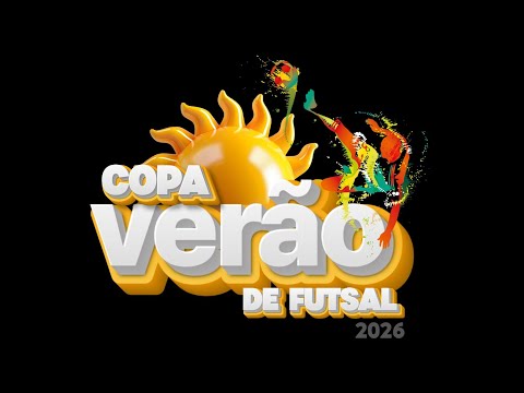 JOGOS DE ABERTURA DA COPA VERÃO FUTSAL