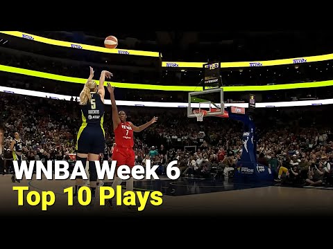 WNBA Top 10 Plays Of The Week | Week 6 Highlights | Best WNBA Moments 2025 Season
