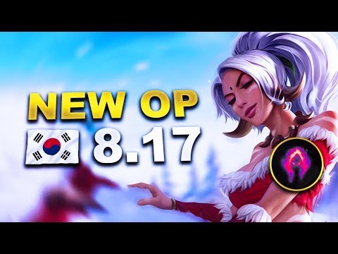 8 New OP Builds and Champs in Korea Patch 8.17 SO FAR (League of Legends)