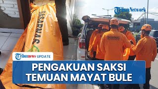 Saksi Penemuan Mayat Bule dalam Tandon Air Ungkap Ada Sosok Misterius Mondar-mandir