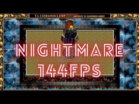 Ys 1 Chronicles | Dark Fact 144 Fps (Nightmare)