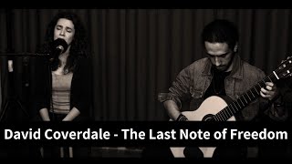 David Coverdale - The Last Note of Freedom (Acoustic Cover)