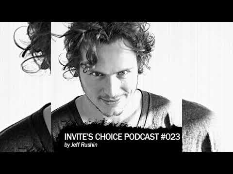 Invite's Choice Podcast 023 - Jeff Rushin