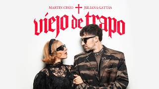 Martin Cirio & Juliana Gattas - VIEJO DE TRAPO (Official Video)