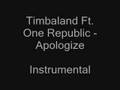 Timbaland Ft. One Republic - Apologize ...
