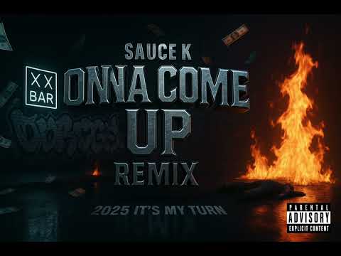 ONNA COME UP REMIX - SAUCE K ( prod.Giddo )