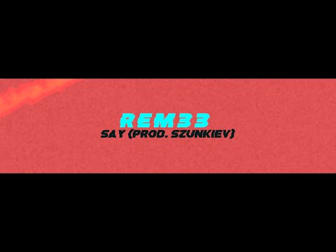 SAY - REM33 [SaySay EP] prod. SZUNKIEV