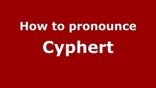 How to pronounce Cyphert