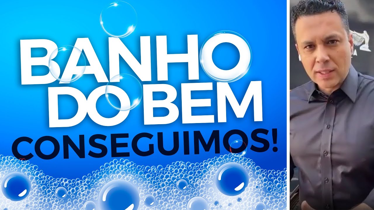 BANHO DO BEM: Conseguimos! Obrigado