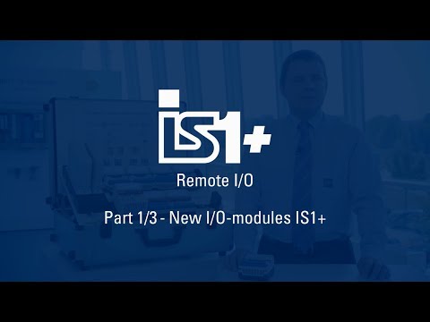 New Remote I/O-modules IS1+ - Part 1