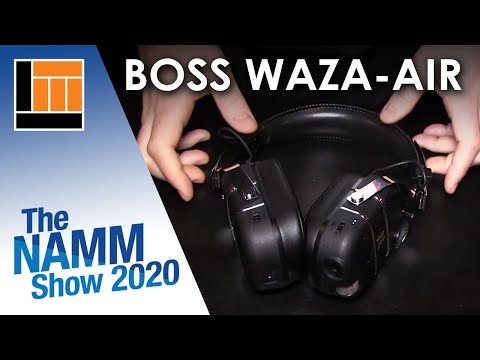 L&M @ NAMM 2020: Boss Waza-Air Headphones