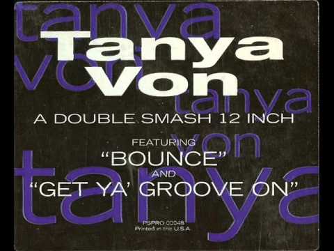 Tanya Von - Bounce