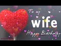 Happy Birthday Wishes For Wife With Love Romantic Birthday Wishes For Her
