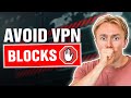 How To Make Your VPN Undetectable Avoid VPN Blocks