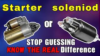 Bad Starter vs Solenoid Symptoms? (how to tell if starter or solenoid is bad)