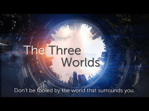 The Three Worlds