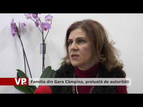 Familia din Gara Câmpina, preluată de autorități