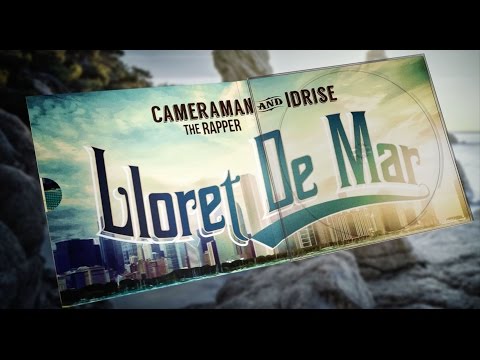 "Lloret De Mar" | Official Video | Cameraman The Rapper & Idrise