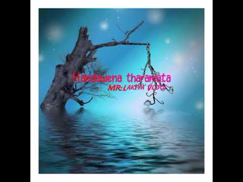 Handawena tharamata slow song ♥️