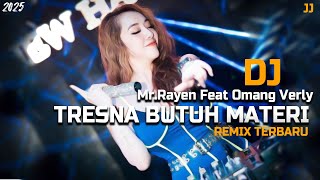 Download lagu DJ TRESNA BUTUH MATERI - Mr.Rayen Feat Omang Verly mp3 Download lagu DJ TRESNA BUTUH MATERI - Mr.Rayen Feat Omang Verly mp3