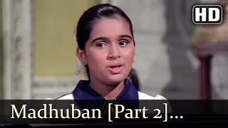 Sajan Bina Suhagan - Madhuban Khushboo Deta Hai - 