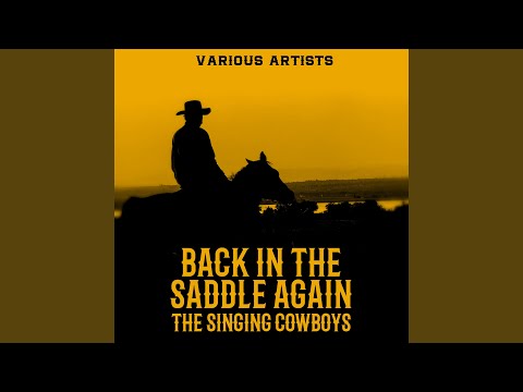 Back In the Saddle Again