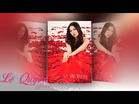 Thể hiện bởi Lệ Quyên