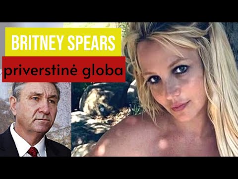 13 METŲ KONTROLIUOTA TĖVO? Britney Spears priverstinė globa #FreeBritney
