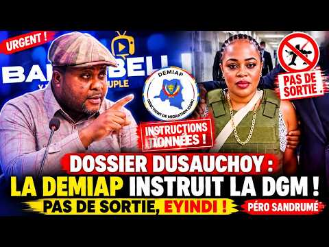 DOSSIER DUSAUCHOY : LA DEMIAP INSTRUIT LA DGM, PAS DE SORTIE, EYINDI. PERO SANDRUMÉ