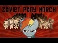 Soviet Pony March 