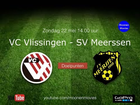 Doelpunten VC Vlissingen-SV Meerssen 22-05-2016