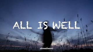 All Is Well - Austin Basham (lyrics)