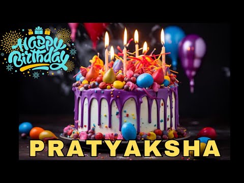 Happy Birthday Pratyaksha, Birthday Wishes, Birthday Song, WhatsApp Status, Today, hbd