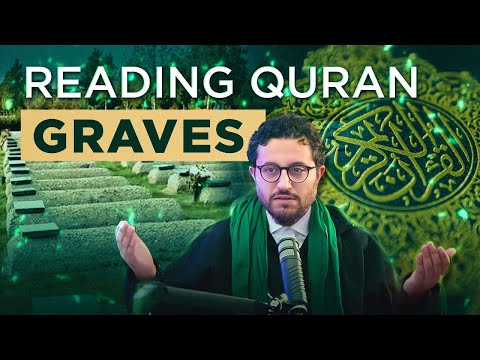 Can You Recite Quran on Graves?