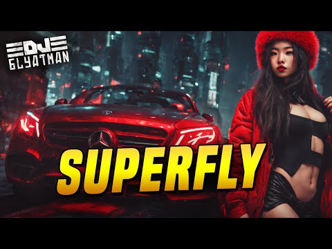 DJ BLYATMAN - SUPERFLY