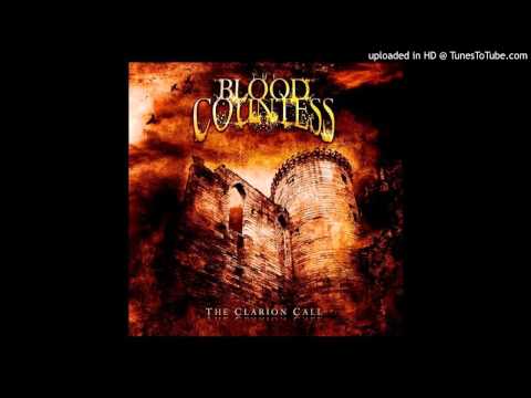 The Blood Countess - The Clarion Call