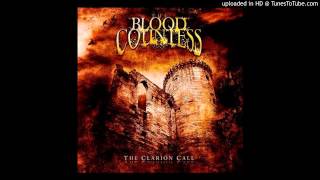 The Blood Countess - The Clarion Call