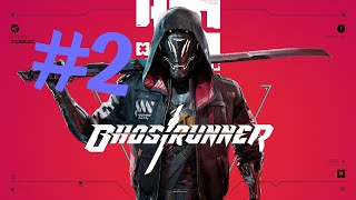 #2【GhostRunner】 刀でさばいていこう！
