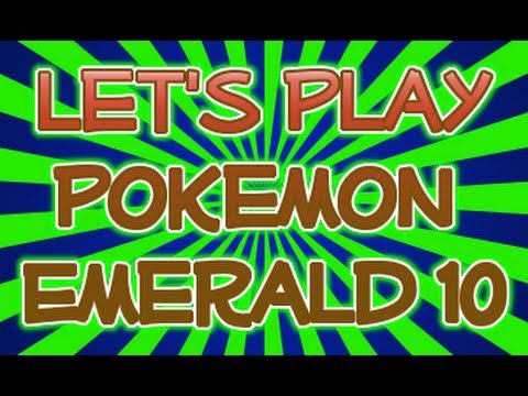 Let's Play: Pokemon Emerald - Part 10 - Need More Pokemon!
