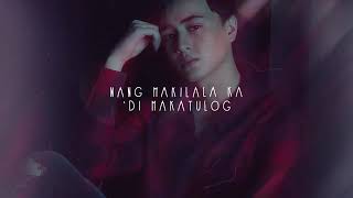 Di makatulog - Edward Barber(lyrics)