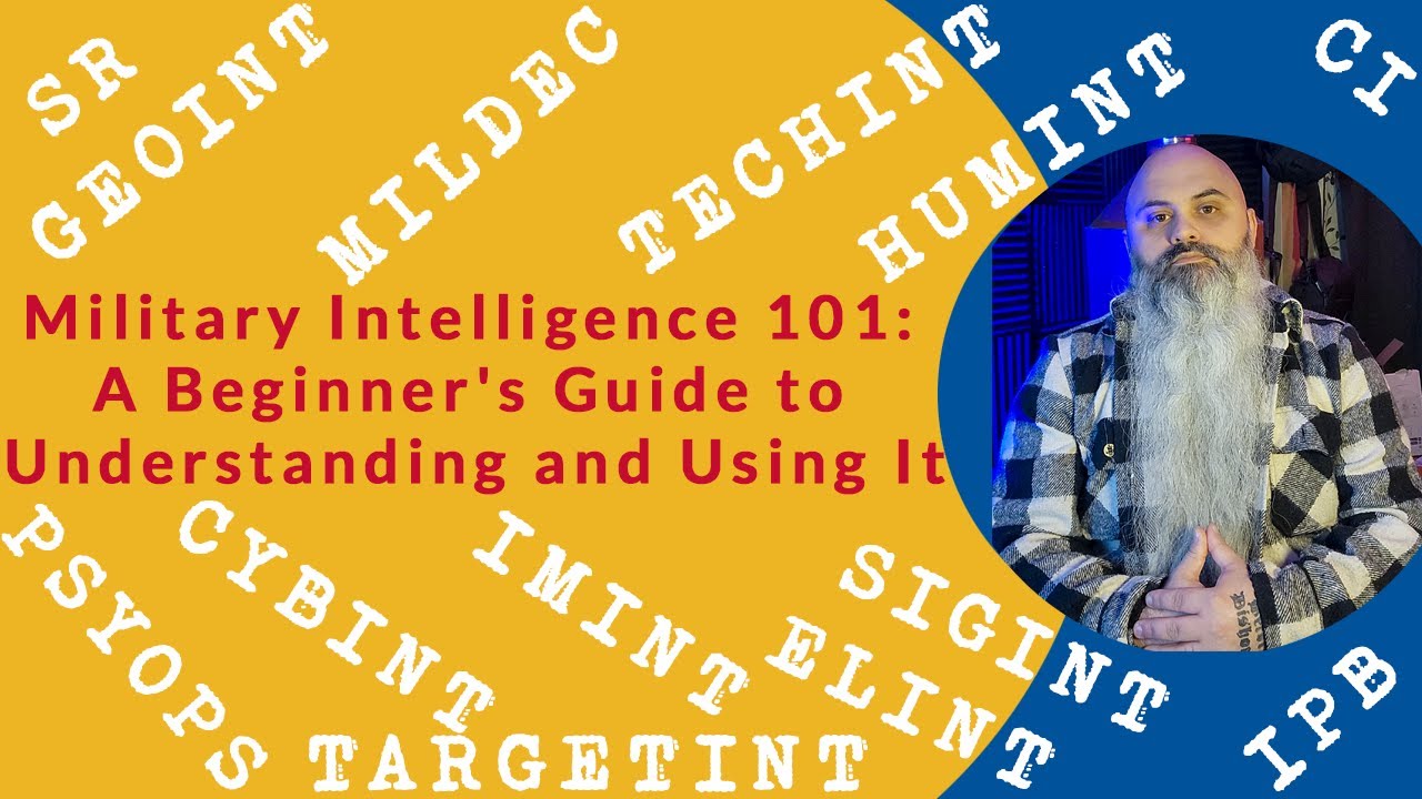 Military Intelligence 101: A Beginner's Guide to Understanding and Using It