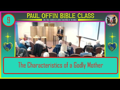 9| The Characteristics of a Godly Mother (offinp2003@gmail.com)