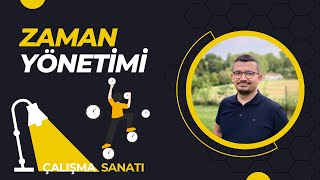 002. Çalışma Sanatı | Zaman Yönetimi