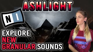 Video thumbnail for ASHLIGHT - Score & ALL PRESET DEMO - NEW Granular Plugin by Native Instruments by Retro Violet Studios