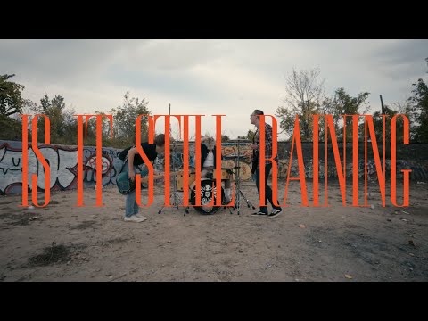 Is It Still Raining - Heat Above